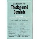 Zeitschrift für Theologie und Gemeinde, 4. Jg