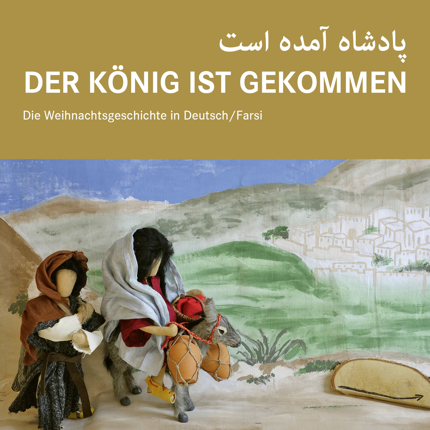 Der König ist gekommen  - Deutsch/Farsi