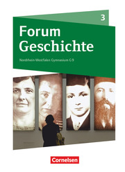 Forum Geschichte - Neue Ausgabe - Gymnasium Nordrhein-Westfalen - Band 3