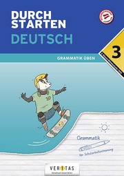 Durchstarten Deutsch 3. Klasse Mittelschule/AHS Grammatik üben