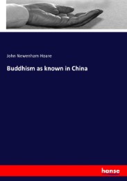 Buddhism as known in China