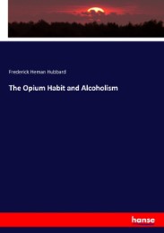 The Opium Habit and Alcoholism