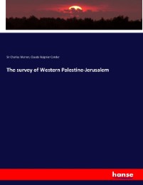 The survey of Western Palestine-Jerusalem