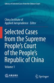 Selected Cases from the Supreme Peoples Court of the Peoples Republic of China