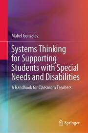 Systems Thinking for Supporting Students with Special Needs and Disabilities