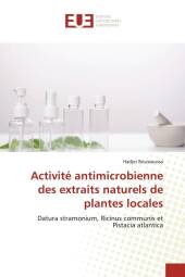 Activité antimicrobienne des extraits naturels de plantes locales